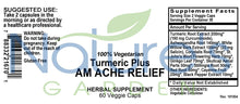 Load image into Gallery viewer, Turmeric Plus AM Ache Relief - 60 Veggie Caps
